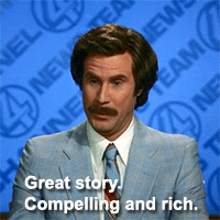 Anchorman, great story